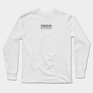 Tuesday Long Sleeve T-Shirt